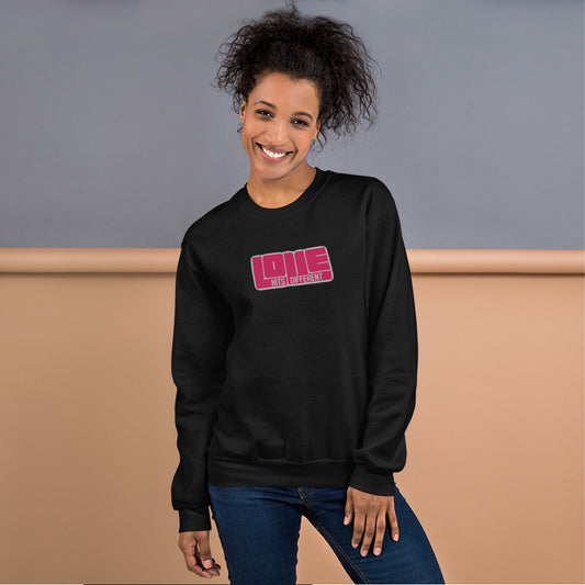 LOVE Women's Sweatshirt - Hits Different Collection