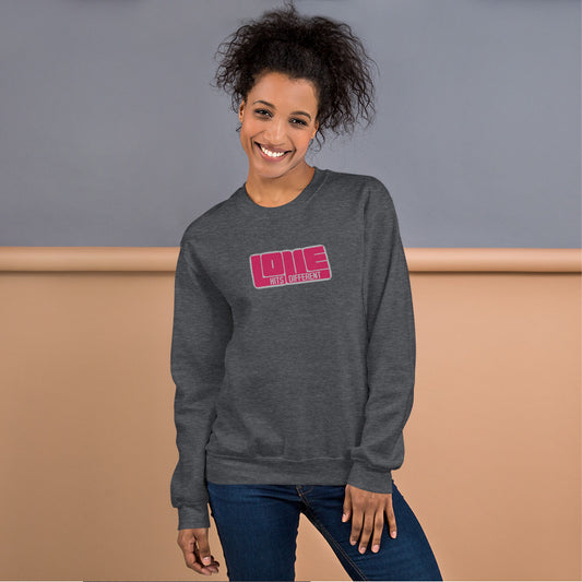 LOVE Women's Sweatshirt - Hits Different Collection